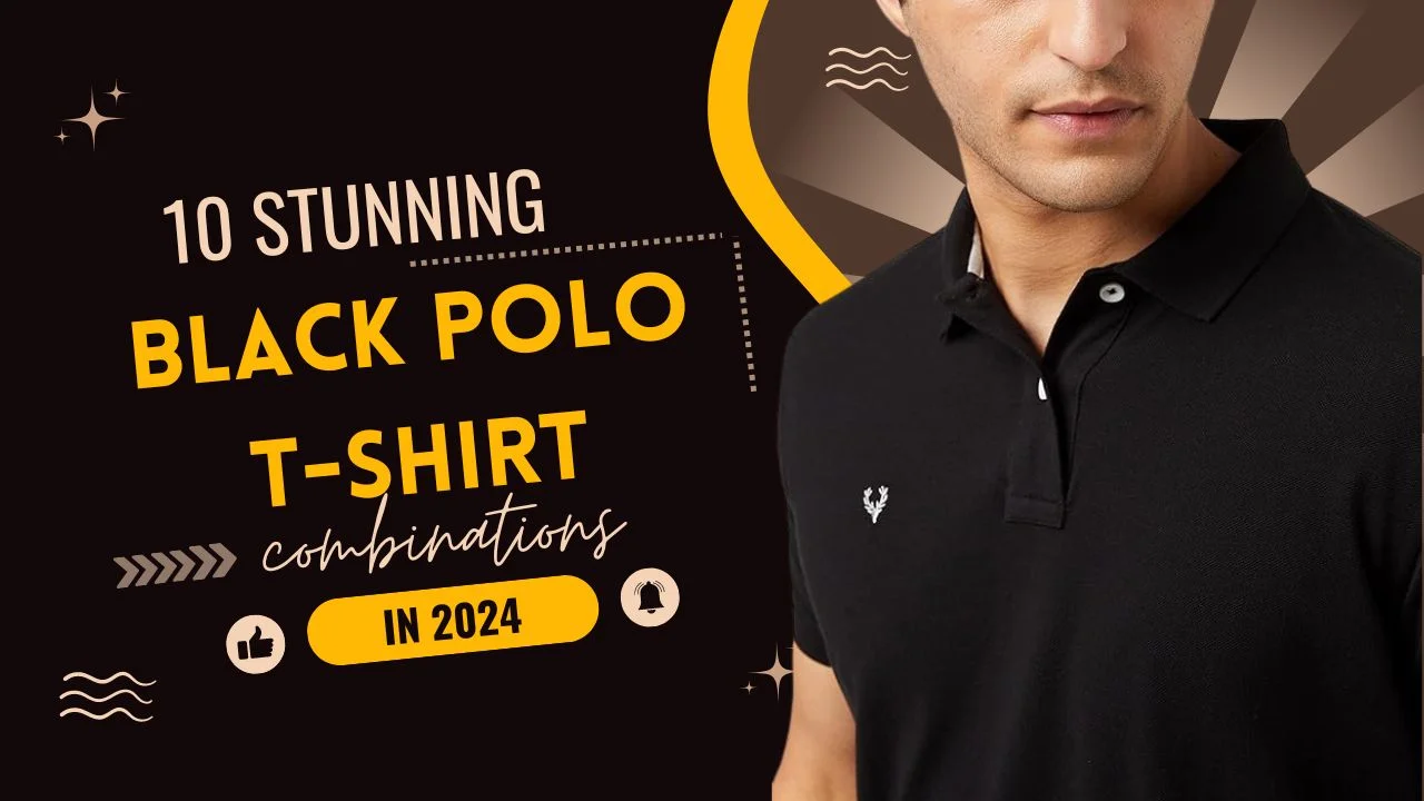 10 Stunning Black Polo T Shirt Combinations in 2024