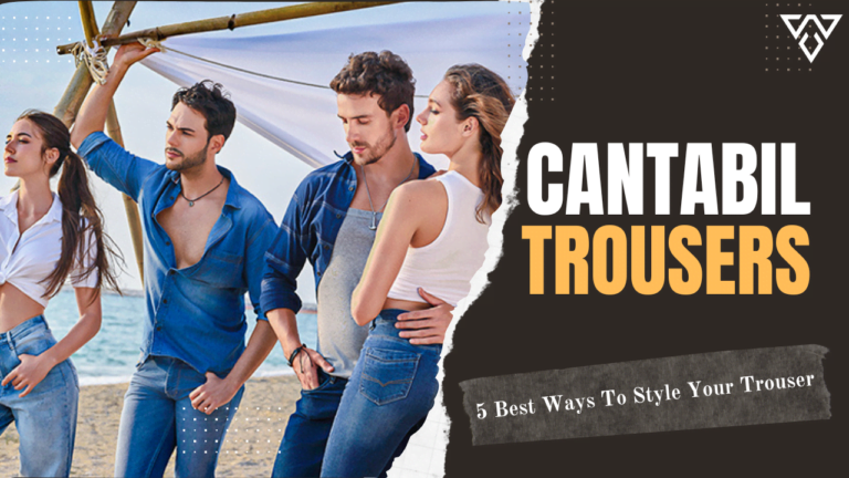 Best 5 Ways to Style Your Cantabil Trousers for Any Occasion Best 5 Ways to Style Your Cantabil Trousers for Any Occasion